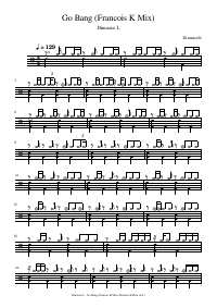Drum score: Dinosaur L - Go Bang (Francois K Mix)